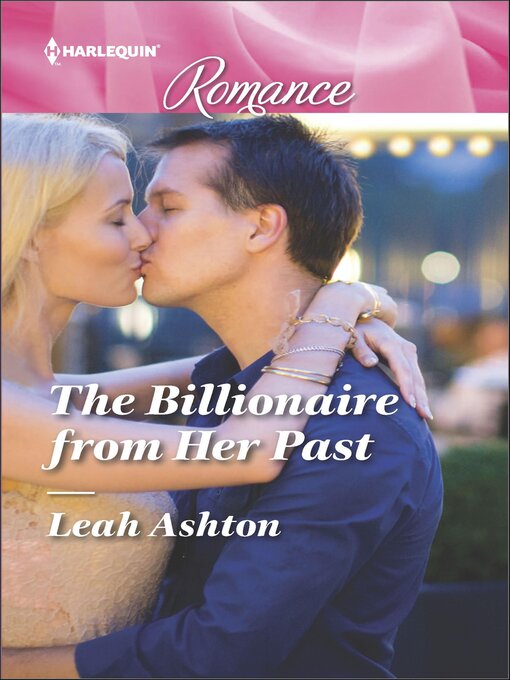 Title details for The Billionaire from Her Past by Leah Ashton - Available
